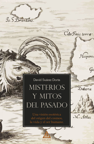 Misterios Y Mitos Del Pasado - Suarez Dorta, David