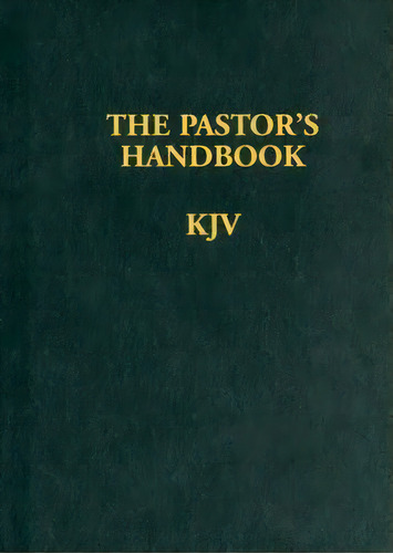 The Pastor's Handbook Kjv, De Moody Publishers. Editorial Wingspread Publisher, Tapa Dura En Inglés