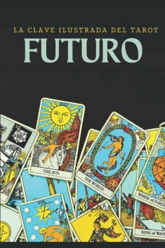 Libro : Lecturas De Cartas Del Tarot Y Su Destino -... 