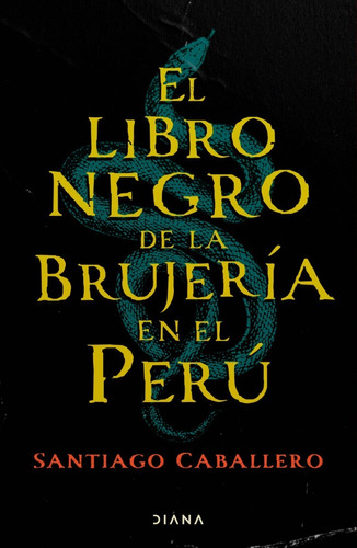 El Libro Negro De La Brujería En El Perú