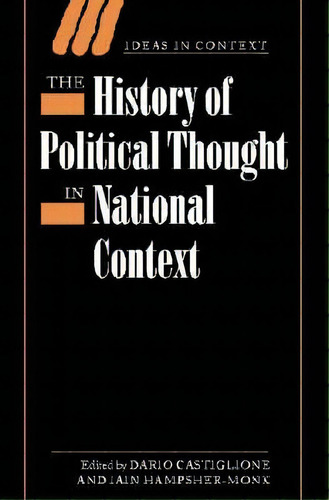 Ideas In Context: The History Of Political Thought In National Context Series Number 61, De Dario Castiglione. Editorial Cambridge University Press, Tapa Dura En Inglés