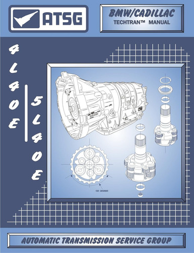 Atsg Manual De Reparación De Transmisión 5l40e / 4l40e Gm Th