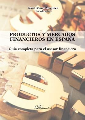 Productos Y Mercados Financieros En España (libro Original)