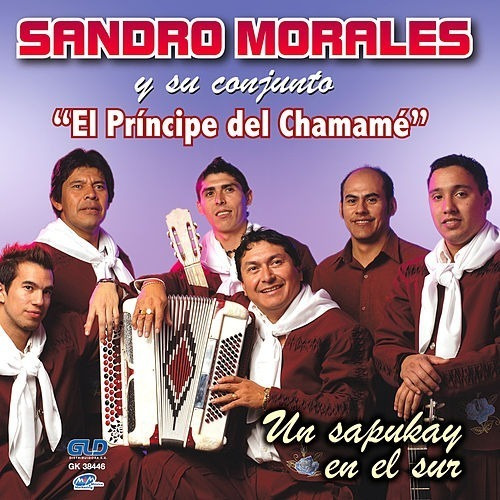 Cd Sandro Morales Y Su Conjunto Un Sapucay En El Sur