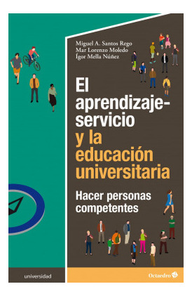 Libro El Aprendizaje-servicio Y La Educación Universitaria.