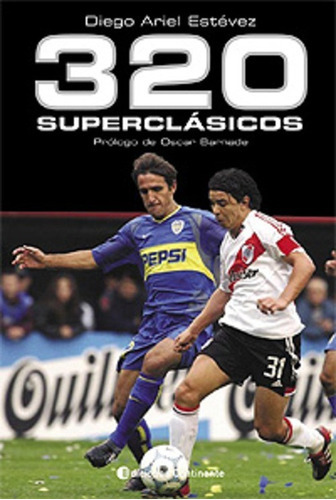 Superclasicos 320, De Estevez Diego Ariel. Editorial Continente, Tapa Blanda En Español, 2007