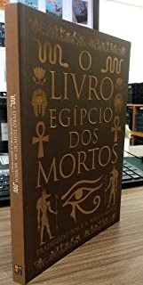 Livro O Livro Egipcio Dos Mortos - E.a Wallis Burge [2022]