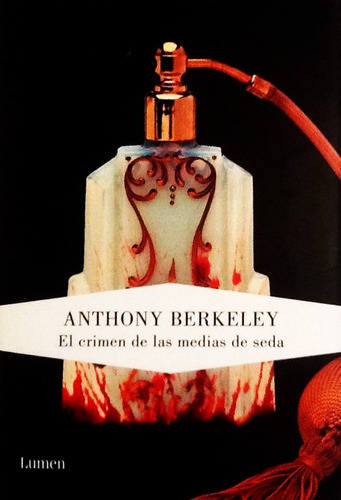El Crimen De Las Medias De Seda - Anthony Berkeley