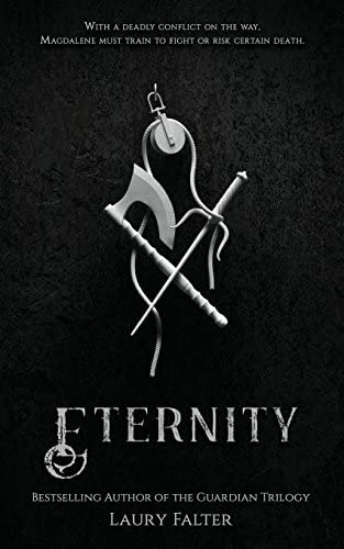 Eternity (guardian Trilogy #2), De Falter, Laury. Editorial Audeamus Llc, Tapa Blanda En Inglés