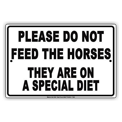 Rober Please Do Not Feed The Horse They Are On Special Diet