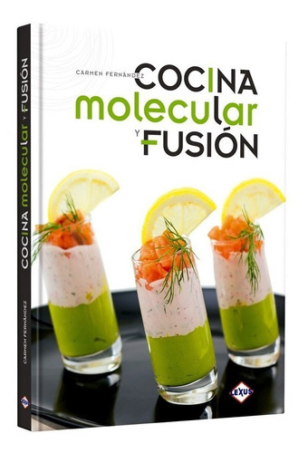 Libro Cocina Molecular Y Fusión - Gastronomía Recetas