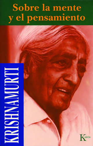 Libro Sobre La Mente Y El Pensamiento - Krishnamurti Jiddu
