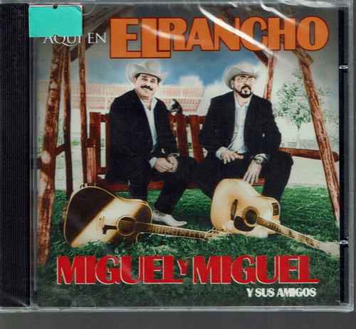 Aquí En El Rancho Miguel Y Miguel Y Sus Amigos