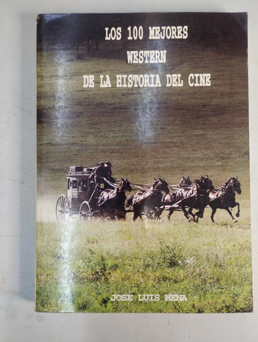 Los 100 Mejores Western De La Historia Del Cine (Usado)