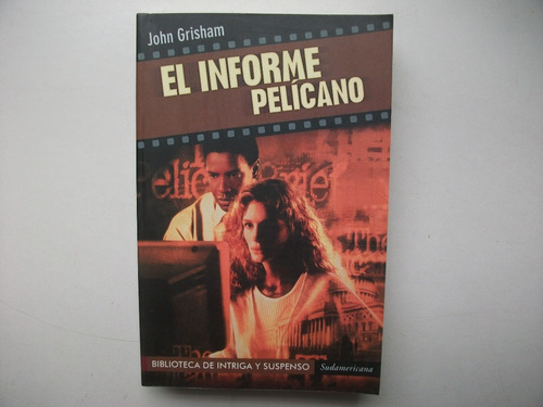 El Informe Pelícano - John Grisham
