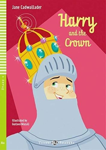 Harry And The Crown Stage 4 - Cadwallader * Hub Ed