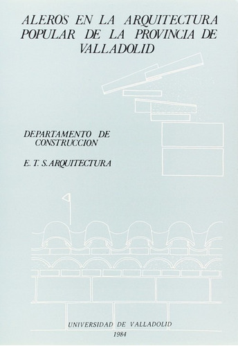 Libro Aleros En La Arquitectura Popular De La Provincia De V