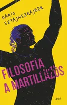 Comprar Filosofía A Martillazos - Sztajnszrajber, Darío