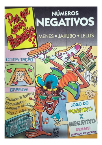 Números Negativos - Pra Que Serve Matemática?, De Imenes, Jakubo E Lellis. Editorial Atual, Capa Mole Em Português