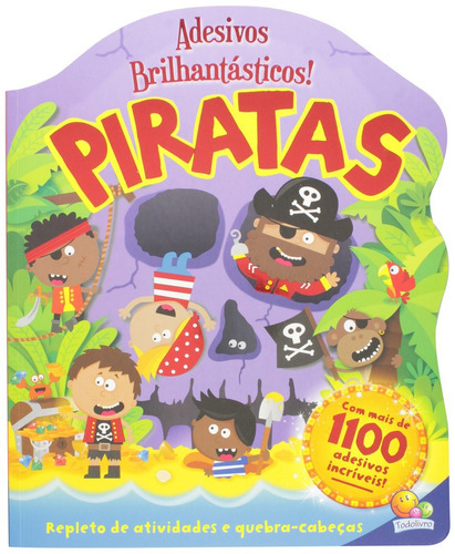 Livro Adesivos Brilhantasticos Piratas, De Todolivro. Editora Todolivro Em Português