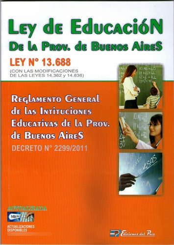 Ley De Educacion De La Provincia De Buenos Aires Ley N 13688