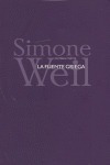 Fuente Griega,la - Weil,simone