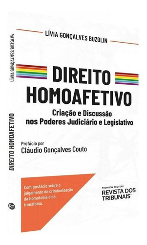 Direito Homoafetivo, De Livia Goncalves Buzolin. Editora Ed Revista Dos Tribunais Ltda, Capa Mole Em Português