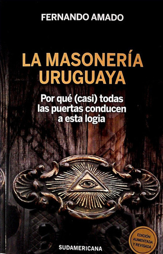 Libro: La Masonería Uruguaya / Fernando Amado