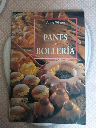 Panes Y Bollería - Anne Wilson