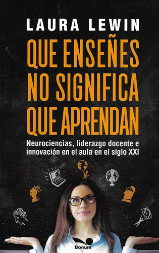 Que Enseñes No Significa Que Aprendan Laura Lewin