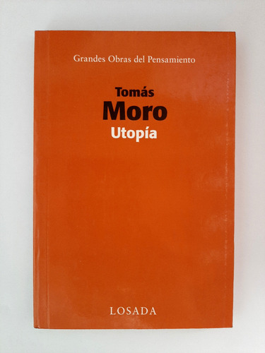 Utopía. Tomás Moro. Ed. Losada