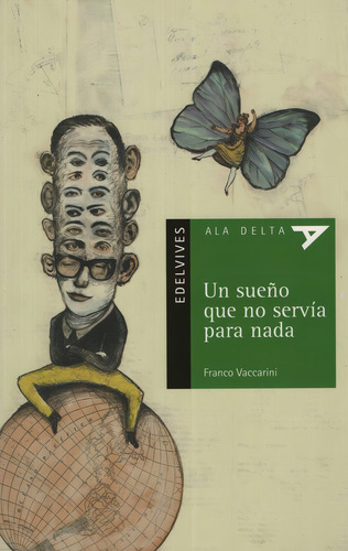 Un Sueño Que No Servia Para Nada
