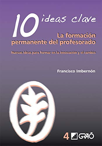 Libro 10 Ideas Clave La Formacion Permanente Del Profesorado