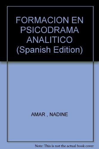 Formacion En Psicodrama Analitico - N. Amar