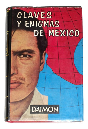 Claves Y Enigmas De Mexico / Bernard Villaret