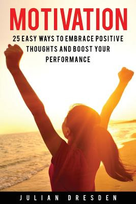 Libro Motivation: 25 Easy Ways To Reach Mindfulness, Embr...