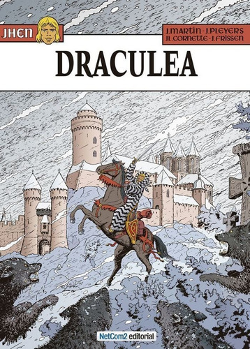 Draculea, De Jacques Martin. Netcom2 Editorial, Tapa Dura En Español
