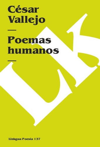 Libro Poemas Humanos - Cesar Vallejo