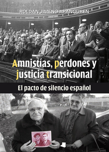 Amnistãâªas, Perdones Y Justicia Transicional, De Jimeno Aranguren, Roldán. Editorial Pamiela Argitaletxea, Tapa Blanda En Español