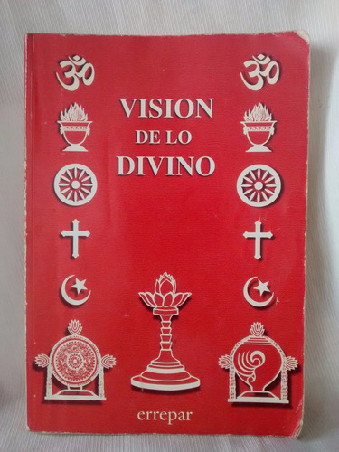 Vision De Lo Divino Eruch B. Fanibunda Ed. Errepar