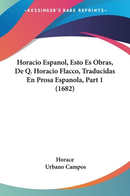 Libro Horacio Espanol, Esto Es Obras, De Q. Horacio Flacc...
