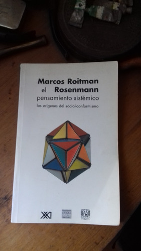 Roitman - El Pensamiento Sistémico/social Conformismo