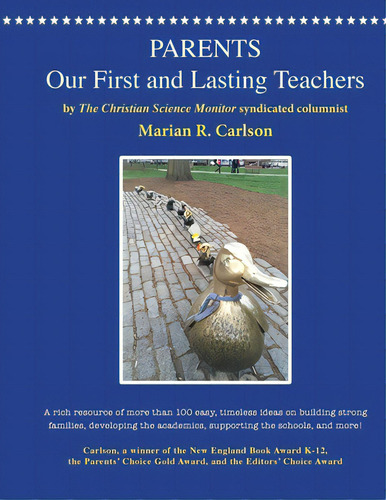 Parents, Our First And Lasting Teachers, De Carlson, Marian R.., Vol. 1. Editorial Schoolmaster Pr, Tapa Blanda En Inglés