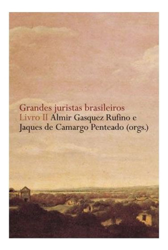 Grandes Juristas Brasileiros - Livro Ii