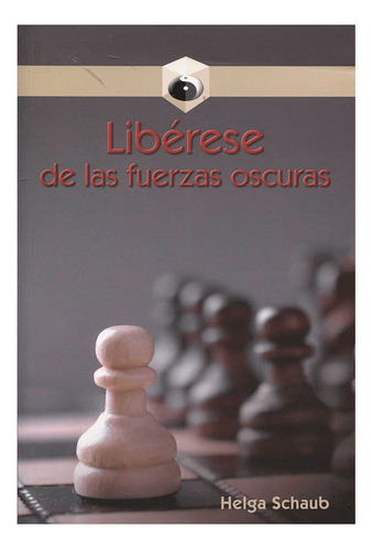 Libro Libérese De Las Fuerzas Oscuras