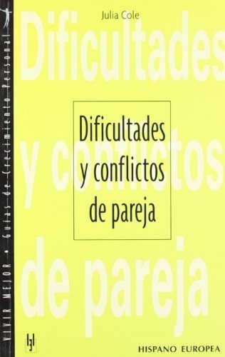 Dificultades Y Conflictos De Pareja