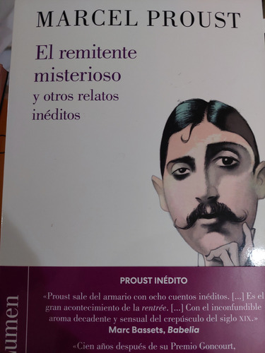 Marcel Proust El Remitente Misterioso Y Otros Relatos Lumen