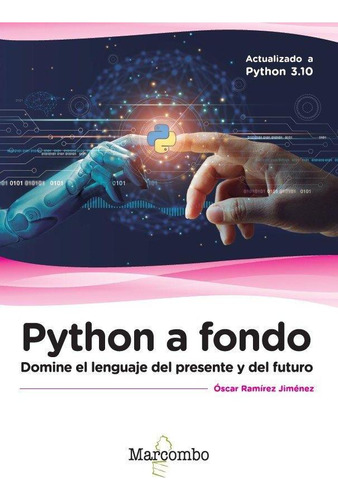 Libro: Python A Fondo. Ramírez Jímenez, Oscar. Marcombo