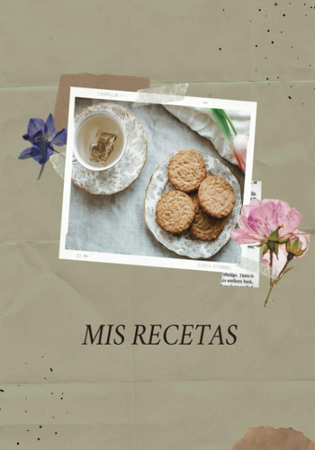 Libro: Mis Recetas Con Amor: Libro De Recetas En Blanco Pers