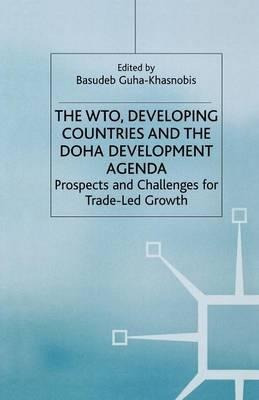 The Wto, Developing Countries And The Doha Development Ag...